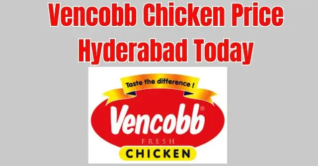Vencobb Chicken Rate Today in Hyderabad
